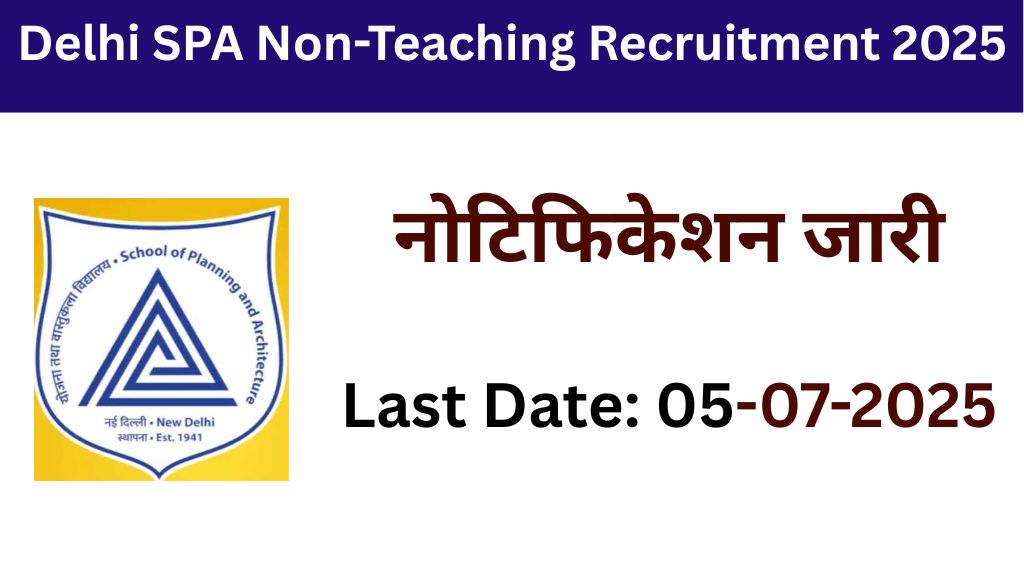 Delhi SPA Non-Teaching Recruitment 2025